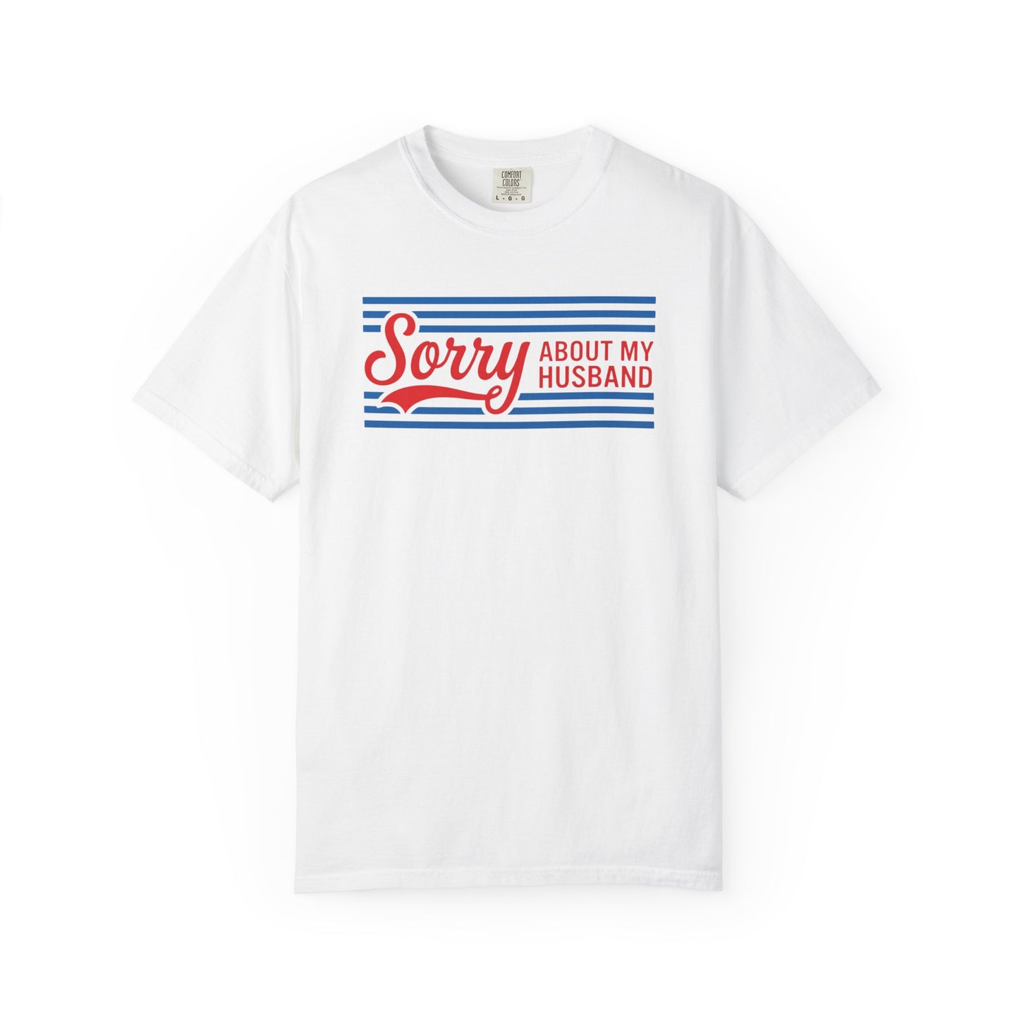 Sorry About My Husband Tee — Funny Retro Couples Graphic Tee