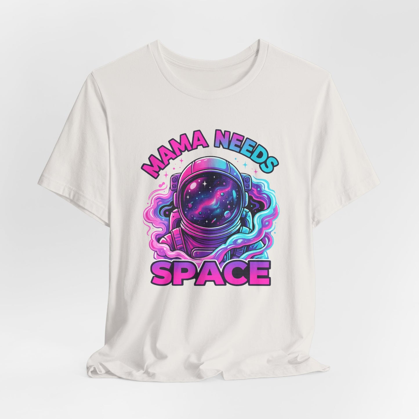 Mama Needs Space T‑Shirt — Retro Neon Astronaut Mom Tee