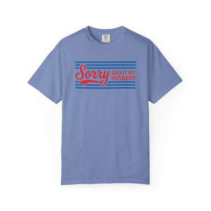 Sorry About My Husband Tee — Funny Retro Couples Graphic Tee