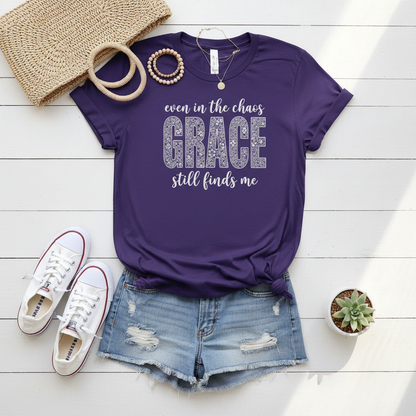 Even in the Chaos Grace Still Finds Me – Bella+Canvas 3001 Christian T-Shirt – Faith Based Inspirational Graphic Tee