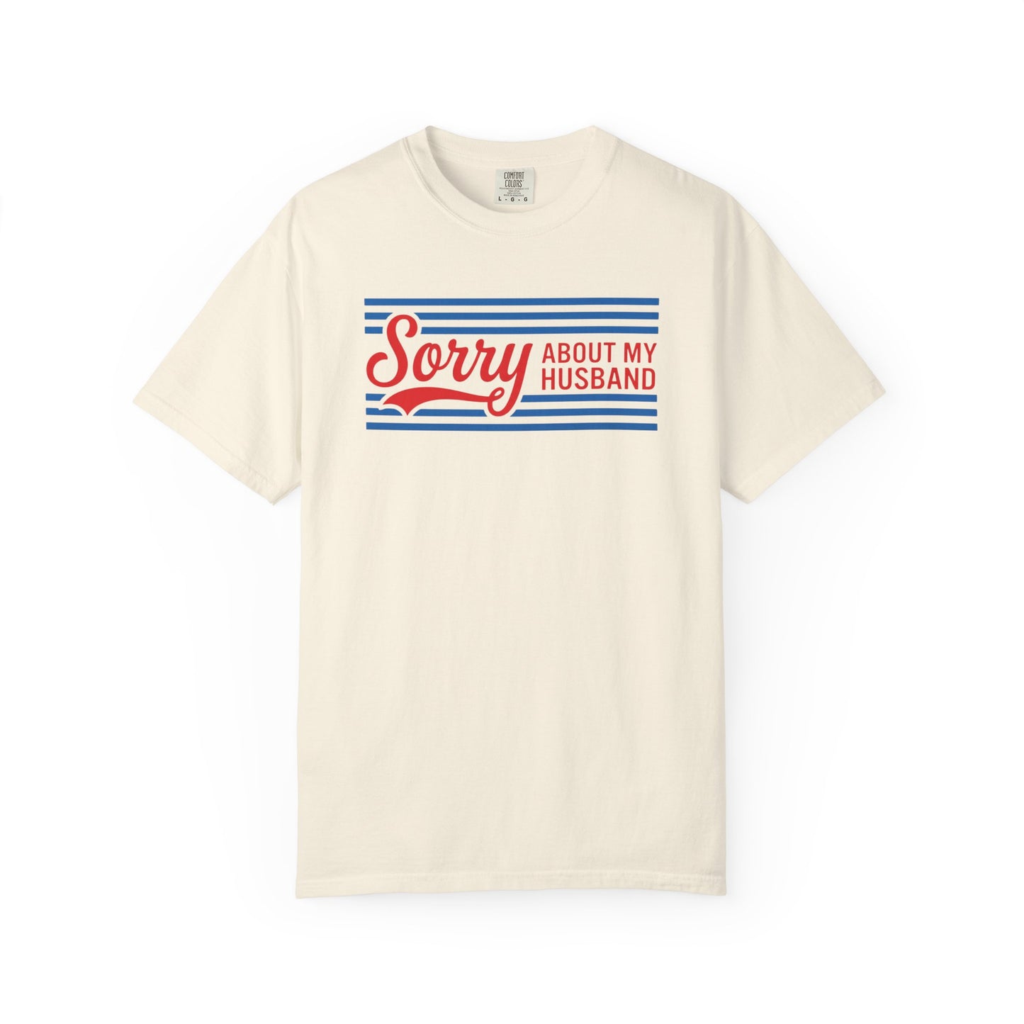 Sorry About My Husband Tee — Funny Retro Couples Graphic Tee