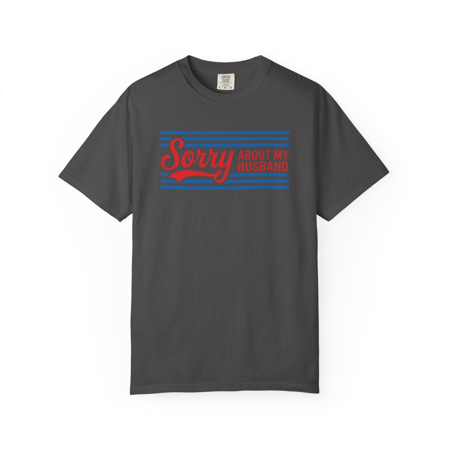 Sorry About My Husband Tee — Funny Retro Couples Graphic Tee
