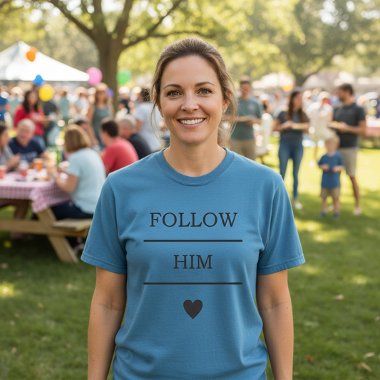 Follow Him Faith Tee - Inspirational Christian Tee with Heart